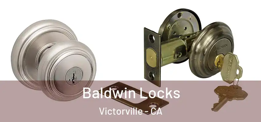  Baldwin Locks Victorville - CA