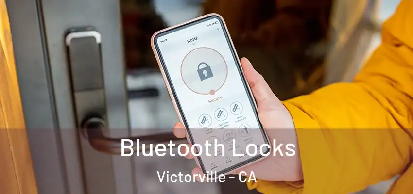  Bluetooth Locks Victorville - CA