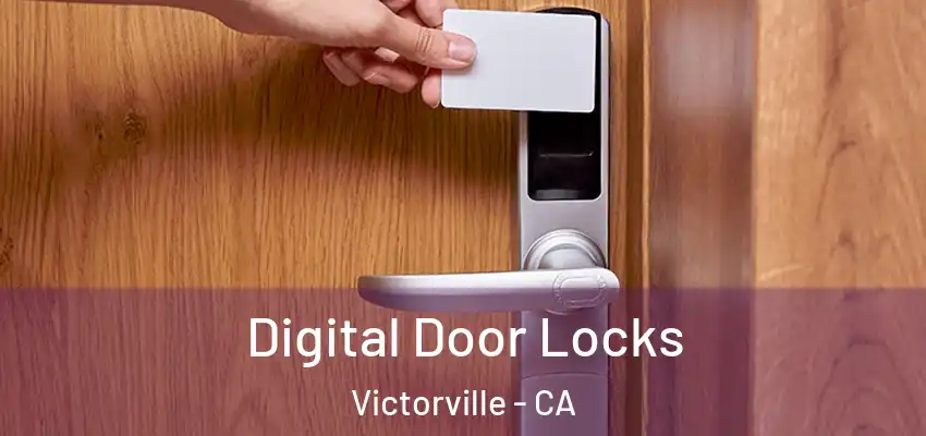  Digital Door Locks Victorville - CA