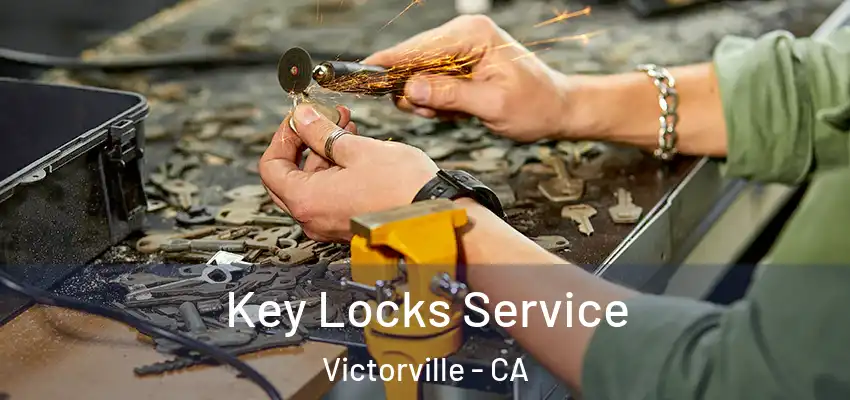  Key Locks Service Victorville - CA