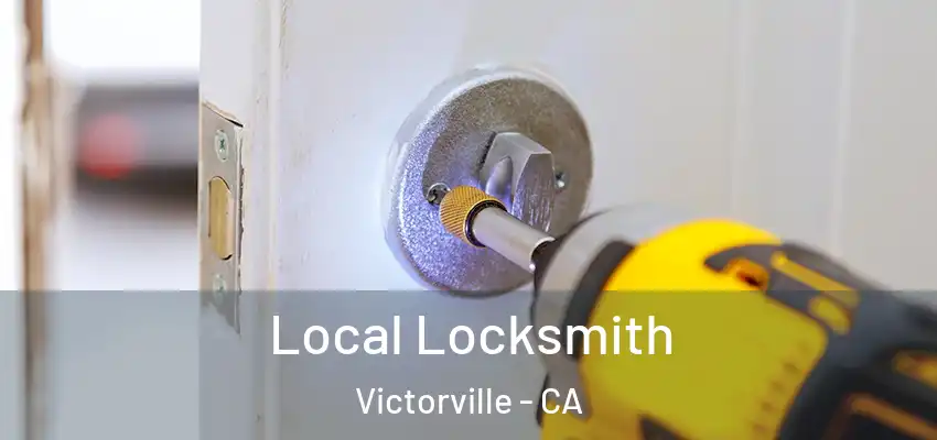  Local Locksmith Victorville - CA